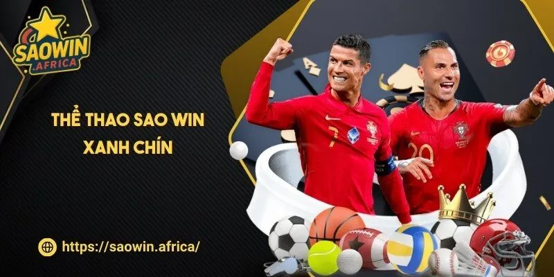 Thể thao SAO WIN xanh chín